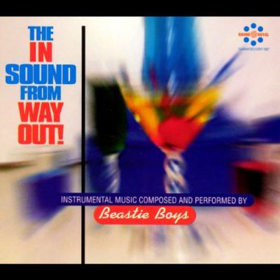 The in sound from way out ! by Beastie Boys
