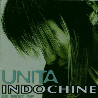 Unita : Le Best Of Indochine