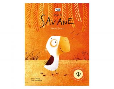  Dans la savane - 3 ans r&eacute;cits sonores (Jeunesse)
