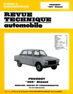 [REVUE TECHNIQUE AUTOMOBILE] Peugeot 304 Diesel - Berline, Break Et Fourgonnette
