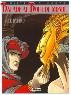 Balade au bout du monde - Cycle 1 - Tome 03