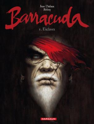 Barracuda - Tome 1 - Esclaves (2e &eacute;dition - sans suppl&eacute;ment)