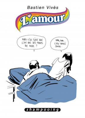 Bastien Viv&egrave;s Tome 3 - L'amour
