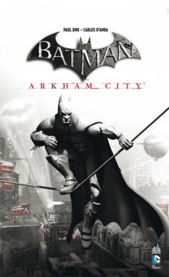 Album Batman Arkham City + jeu vid&eacute;o PC