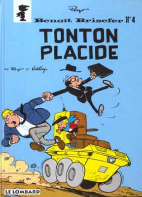 Beno&icirc;t Brisefer (Lombard) - Tome 4 - Tonton Placide (BD)