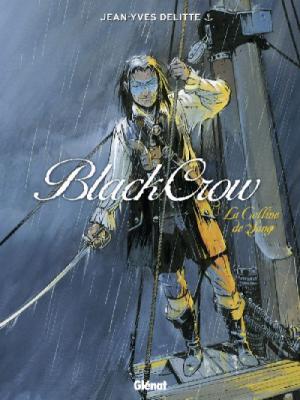 Black Crow, tome 1 : La colline de sang