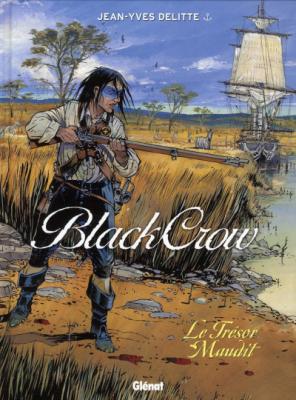 Black Crow, tome 2 : Le tr&eacute;sor maudit