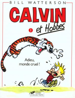Calvin et Hobbes tome 1 Adieu monde cruel 