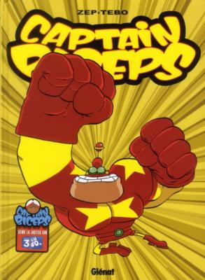 Captain Biceps - Tome 05 - L'intr&eacute;pide (BD)