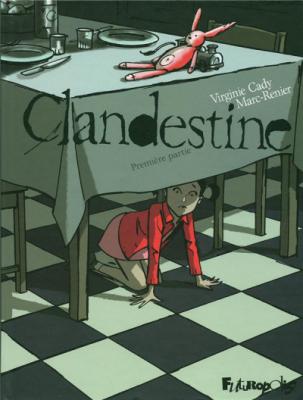 Clandestine: Premi&egrave;re partie (1)