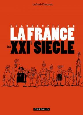 Coloscopie de la france du xxie si&egrave;cle