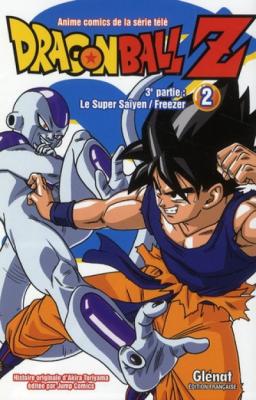 Dragon Ball Z - 3e partie - Tome 02 - Le Super Sa&iuml;yen/Freezer (Manga)