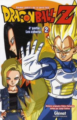 Dragon Ball Z - 4e partie - Tome 02 - Les cyborgs (Manga)