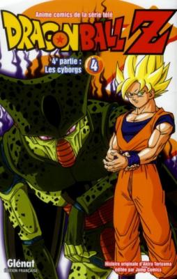 Dragon Ball Z - 4e partie - Tome 04 - Les cyborgs (Manga)