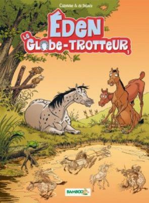 Eden le globe trotteur - tome 01