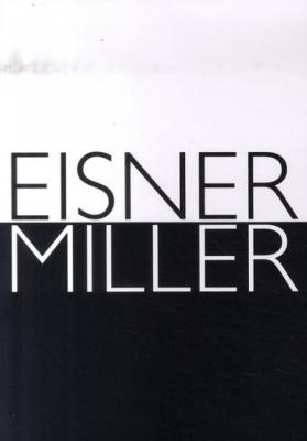 Eisner Miller - Entretiens Recueillis Par Charles Brownstein