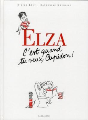 Elza c'est quand tu veux cupidon (gd format)