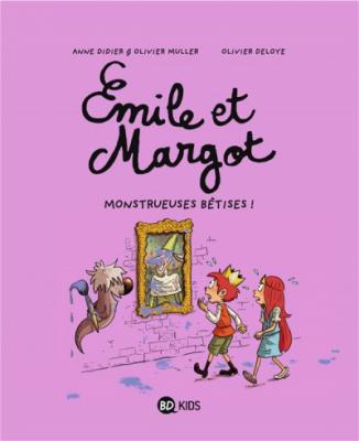 Emile et Margot - Tome 2 : Monstrueuses b&ecirc;tises ! (BD)