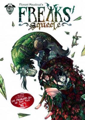 FREAKS' SQUEELE Tome 2 LES CHEVALIERS QUI NE FONT PLUS NI (BD)