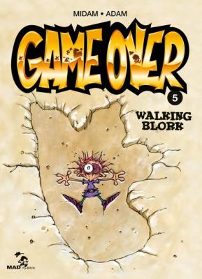 Game Over - Tome 05 - Walking Blork (BD)