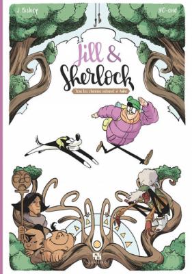Jill & Sherlock - Tous Les Chemins M&egrave;nent &Agrave; Aube