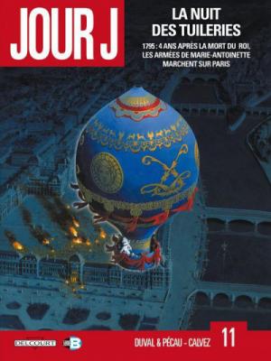 Jour J Tome 11 - La Nuit Des Tuileries