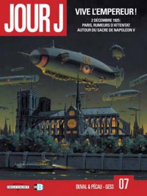 Jour J Tome 7 - Vive L'empereur !