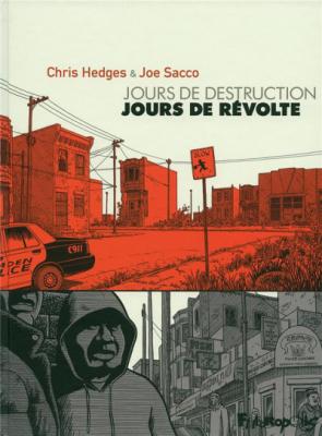 Jours de destruction, jours de r&eacute;volte