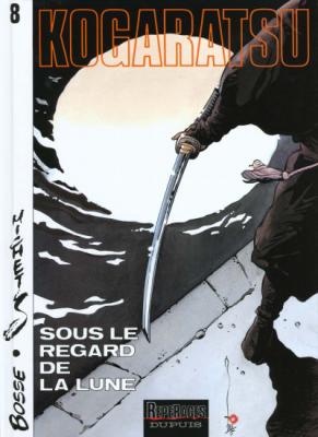 Kogaratsu - Tome 8 : Sous Le Regard De La Lune