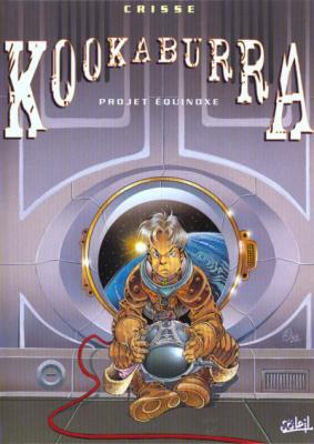 Kookaburra, tome 3 : Projet Equinoxe