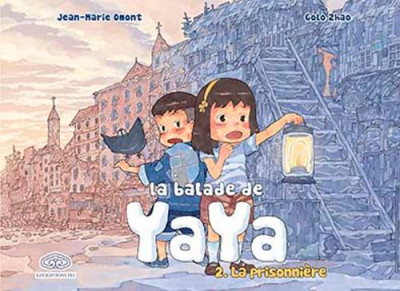 Balade De Yaya (La) - Tome 2 : La Prisonni&egrave;re