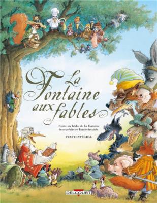 La Fontaine aux fables - Int&eacute;grale (BD)