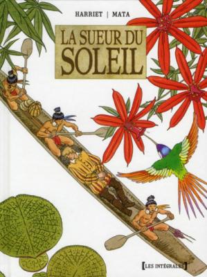 La Sueur du soleil - Integrale
