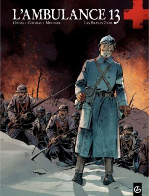 L'ambulance 13, tome 3 : Les braves gens
