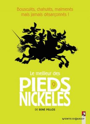 Le Meilleur des Pieds Nickel&eacute;s - Tome 09