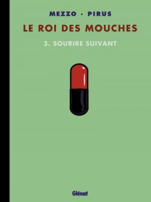 Le Roi des mouches - Tome 03: Sourire suivant