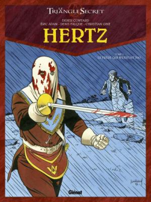 Le Triangle Secret - Hertz Tome 3 - Le Fr&egrave;re Qui N'existait Pas