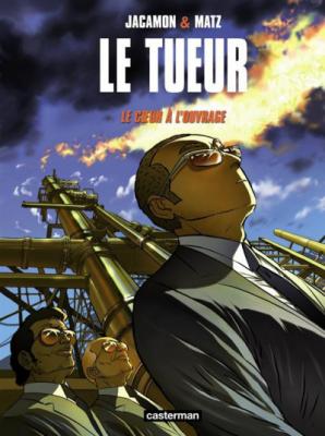Le Tueur Tome 10 - Le Coeur &Agrave; L'ouvrage