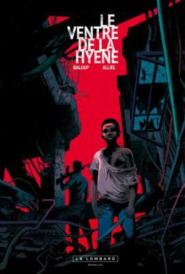 Le Ventre de la hy&egrave;ne - Tome 0 - Le Ventre de la hy&egrave;ne