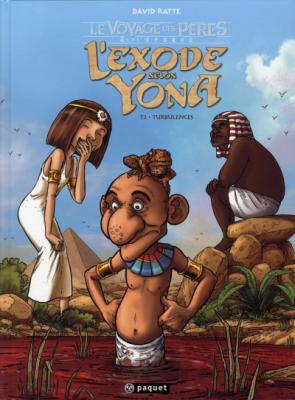 Le Voyage Des P&egrave;res : L'exode Selon Yona Tome 2 - Turbulences