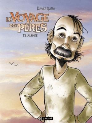 Le Voyage Des P&egrave;res Tome 2 - Alph&eacute;e