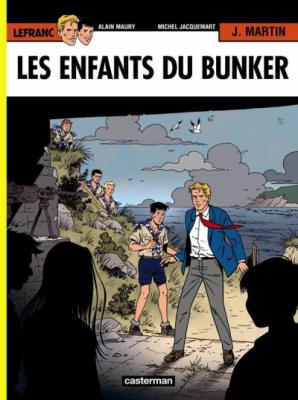 Lefranc Tome 22 - Les Enfants Du Bunker