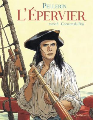L'&eacute;pervier, tome 8 : Corsaire du roy