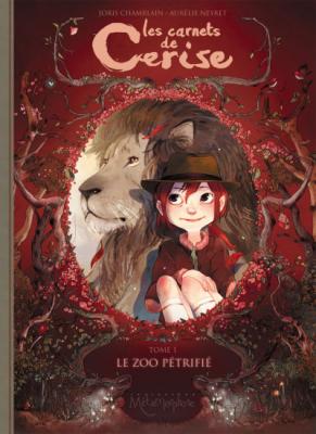 Fournisseur Cultura Les Carnets De Cerise T.1 : Le Zoo P&eacute;trifi&eacute;