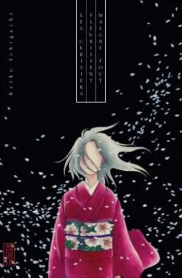 Les cerisiers fleurissent malgr&eacute; tout (Manga)