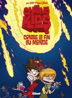 Les Chronokids Tome 5 - Contre La Fin Du Monde