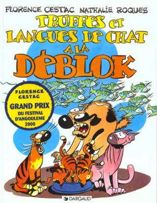 Les D&eacute;blok  - Tome 3 - Truffes et langues de chats &agrave; la D&eacute;blok