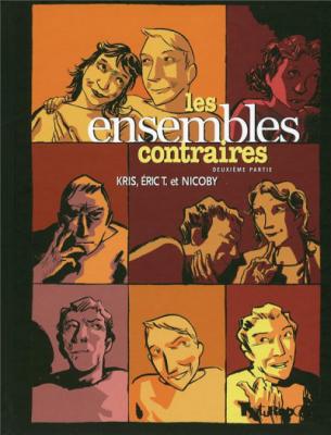 Les Ensembles Contraires - Deuxi&egrave;me Partie