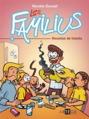 Les Familius tome 4 - recettes de famille