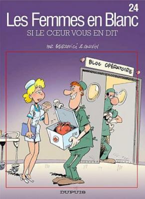 Les Femmes en blanc, tome 24 : Si le coeur vous en dit